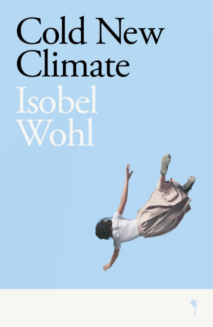 Book cover of: Cold New Climate. By: Isobel Wohl