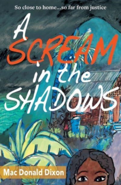 Book cover of: Scream in the Shadows. By: Mac Donald Dixon