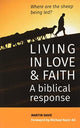 Book cover of: Living in Love and Faith: A biblical response. By: Martin Davie