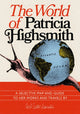 Book cover of: World Of Patricia Highsmith