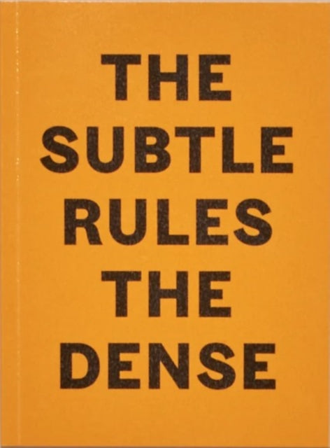 Book cover of: Subtle Rules The Dense. By: Phoebe Collings-James