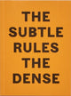 Book cover of: Subtle Rules The Dense. By: Phoebe Collings-James