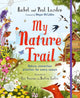 Book cover of: My Nature Trail. By: Rachel Lawston