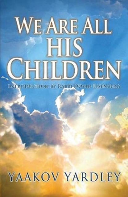 Book cover of: We Are All His Children