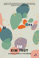 Em 9781838415907 Kim Thuy