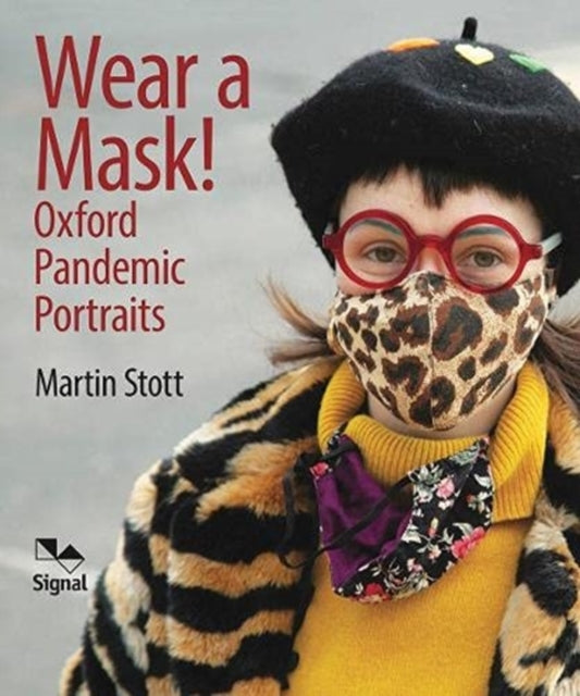 Book cover of: Wear A Mask!. By: Martin Stott