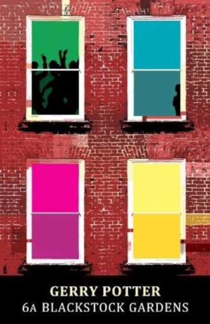 Book cover of: 6A Blackstock Gardens. By: Gerry Potter