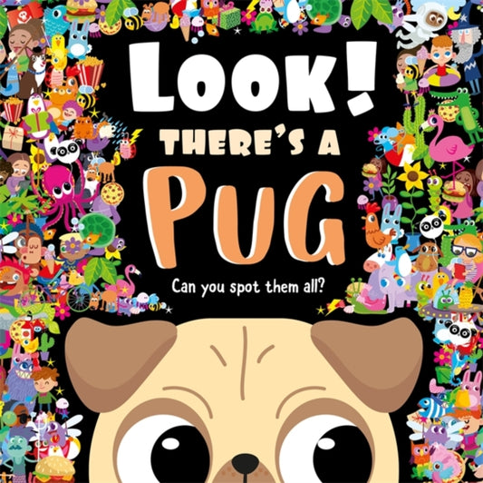 Book cover of: Look! There's a Pug