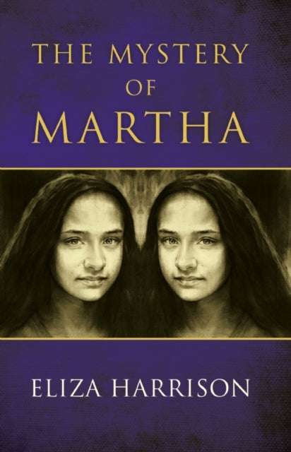 Book cover of: Mystery of Martha. By: Eliza Harrison