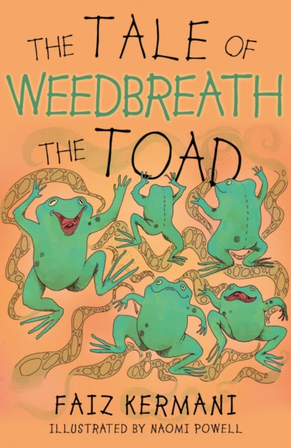 Book cover of: Tale of Weedbreath the Toad. By: Faiz Kermani
