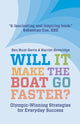 Will It Make The Boat Go Faster?, Olympic-winning Strategies for Everyday Success - Second Edition 9781838592967 Harriet Beveridge