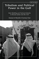 Book cover of: Tribalism and Political Power in the Gulf. By: Courtney Freer