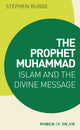 Book cover of: Prophet Muhammad. By: Stephen Burge