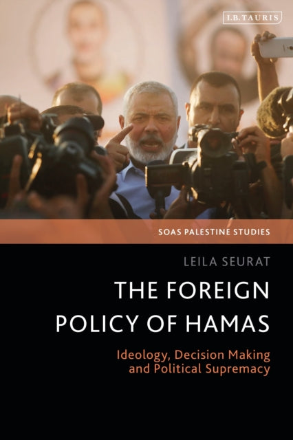 Book cover of: Foreign Policy of Hamas. By: Leila Seurat