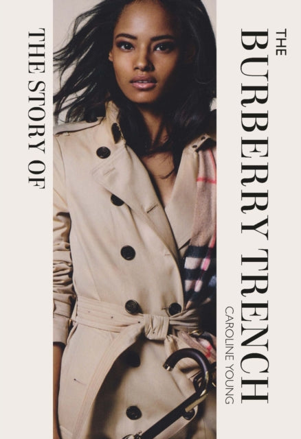Book cover of: Story of the Burberry Trench. By: Caroline Young