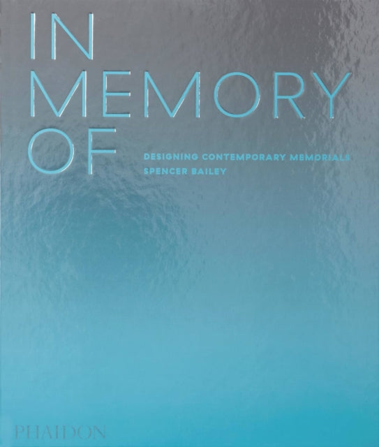 Book cover of: In Memory Of. By: Spencer Bailey