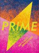 Book cover of: Prime. By: Phaidon Phaidon Editors