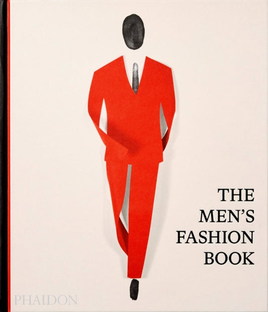 Book cover of: Men's Fashion Book. By: Phaidon Editors