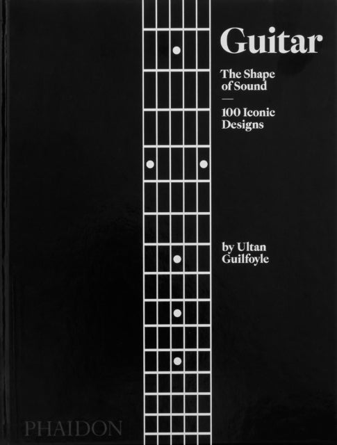 Book cover of: Guitar. By: Ultan Guilfoyle