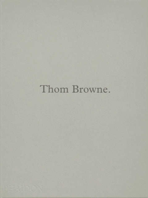 Book cover of: Thom Browne.. By: Andrew Bolton