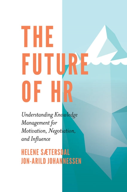 Book cover of: Future of HR. By: Jon-Arild Johannessen