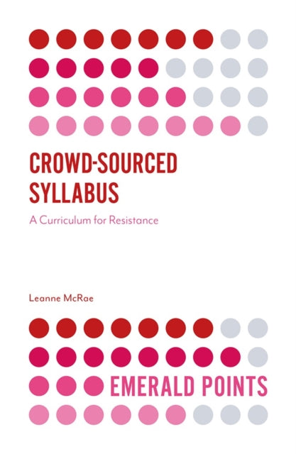 Book cover of: Crowd-Sourced Syllabus. By: Leanne McRae