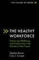 Book cover of: Healthy Workforce. By: Stephen Bevan