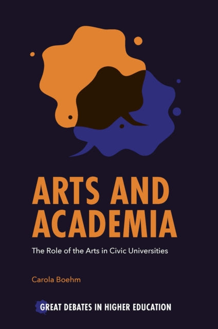 Book cover of: Arts and Academia. By: Carola Boehm