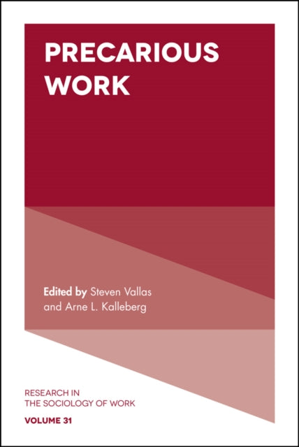 Book cover of: Precarious Work. By: Arne L. Kalleberg