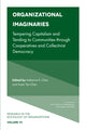 Book cover of: Organizational Imaginaries. By: Katherine K. Chen