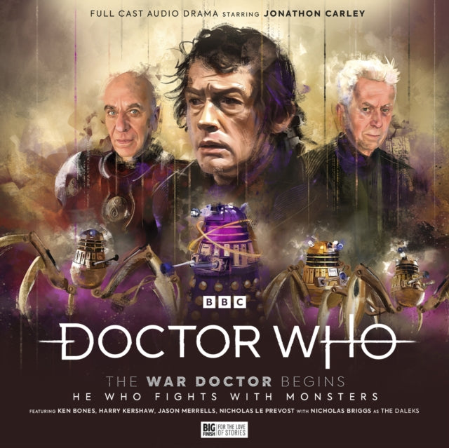Book cover of: Doctor Who: The War Doctor Begins: He Who Fights With Monsters