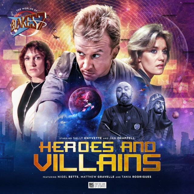 Book cover of: Worlds of Blake's 7 - Heroes and Villains