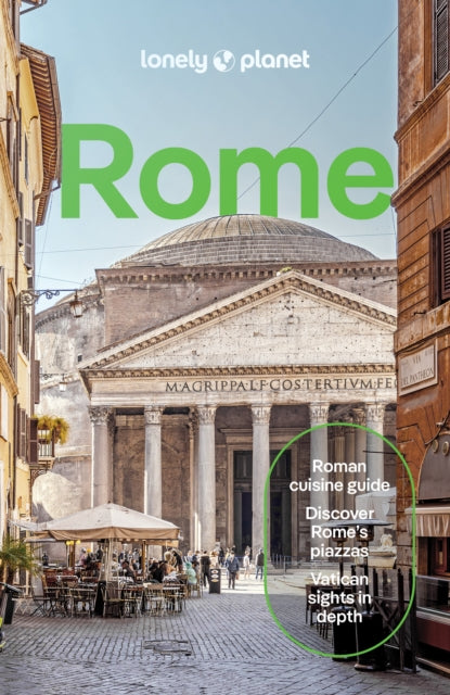 Lonely Planet Rome, Detailed Itineraries | Travel Like a Local | Insider Tips | Covers Trastevere, Vatican City, Tivoli, Ostia, and more 9781838694142 Duncan Garwood
