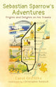 Book cover of: Sebastian Sparrow's Adventures: Frights and Delights on his Travels. By: Carol Griffiths
