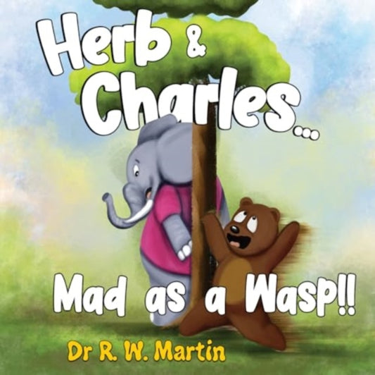 Book cover of: Herb and Charles.... Mad as a wasp!!