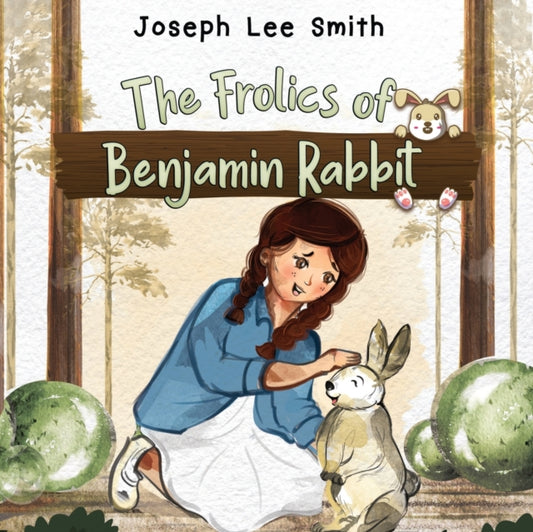 Book cover of: Frolics of Benjamin Rabbit. By: Joseph Lee Smith
