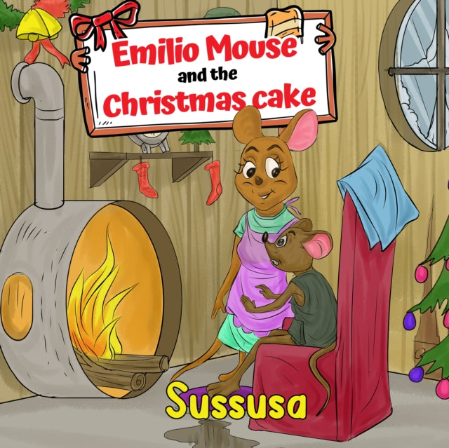 Book cover of: Emilio Mouse and the Christmas cake