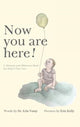 Book cover of: Now you are here!. By: Erin Vesey