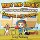 Book cover of: Ruby and Lola's Weekend in the caravan with Grandma and Grandpa