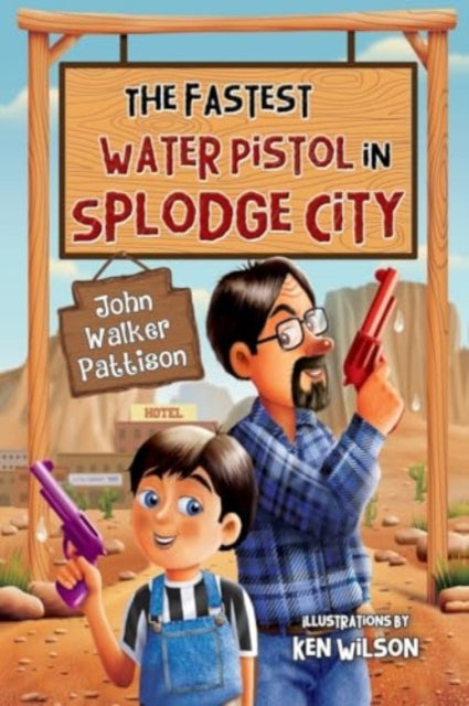 Book cover of: Fastest Water Pistol in Splodge City