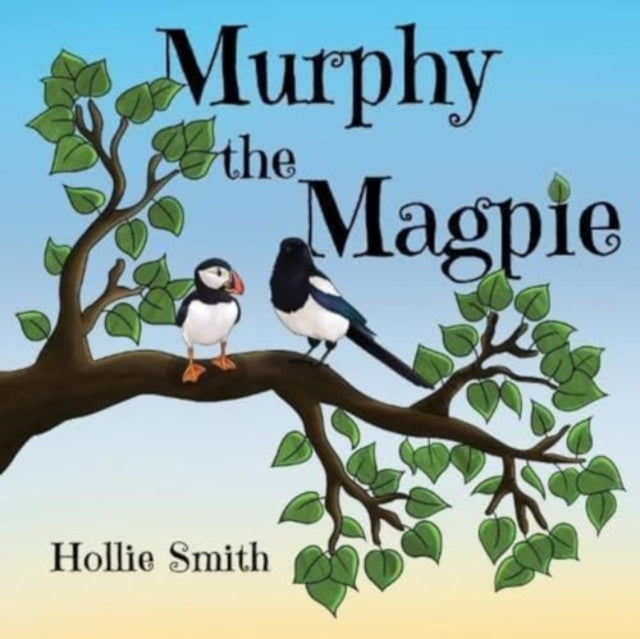 Book cover of: Murphy the Magpie