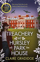 Book cover of: Treachery at Hursley Park House. By: Claire Gradidge