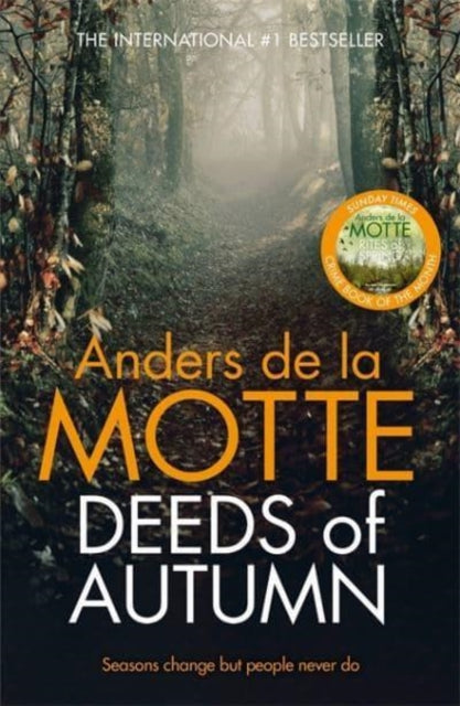 Book cover of: Deeds of Autumn. By: Anders De la Motte