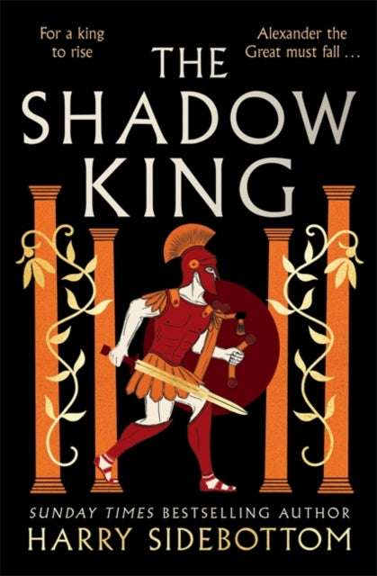 Book cover of: Shadow King. By: Harry Sidebottom