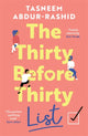 Thirty Before Thirty List, An uplifting novel about missed chances and new beginnings 9781838778187 Tasneem Abdur-Rashid