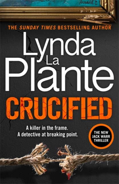 Crucified, The brand new 2025 Detective Jack Warr crime thriller 9781838779924 