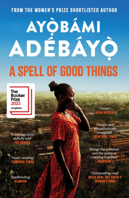 Spell of Good Things 9781838856076 Ayobami Adebayo