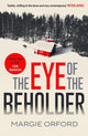 Book cover of: Eye of the Beholder. By: Margie Orford