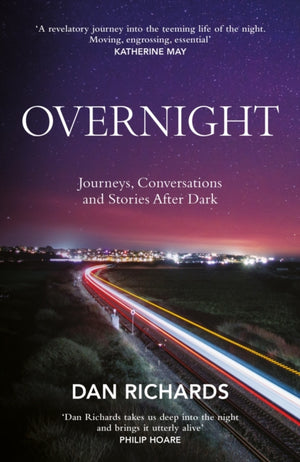 Overnight, Journeys, Conversations and Stories After Dark
