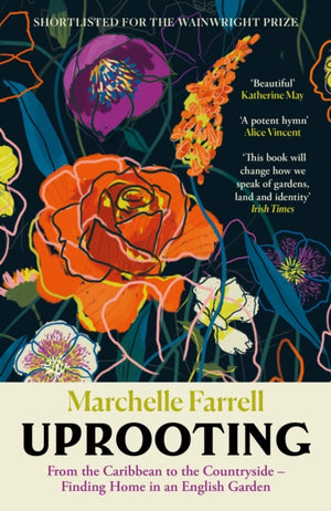 Uprooting, From the Caribbean to the Countryside – Finding Home in an English Garden